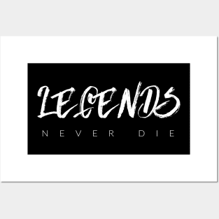 Legends Never Die Posters and Art